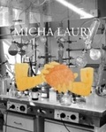 Cover: Micha Laury 1967-2013 - Le Gac Press