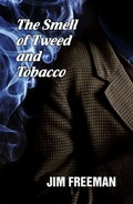 Cover: Smell of Tweed and Tobacco - Barkley Press