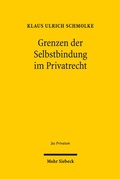 Cover: Grenzen der Selbstbindung im Privatrecht - Mohr Siebeck