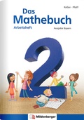 Cover: Das Mathebuch 2 - Arbeitsheft - Ausgabe Bayern - Mildenberger Verlag GmbH