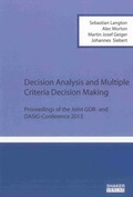Cover: Decision Analysis and Multiple Criteria Decision Making - Shaker