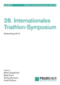 Cover: 28. Internationales Triathlon-Symposium Niedernberg 2013 - Feldhaus