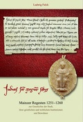 Cover: Mainzer Regesten 1251-1260 zur Geschichte der Stadt, ihrer geistlichen und weltlichen Institutionen und Bewohner - Hessische Historische Kommission Darmstadt