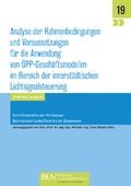 Cover: Analyse der Rahmenbedingungen und Voraussetzungen f&uuml;r die Anwendung von &Ouml;PP-Gesch&auml;ftsmodellen im Bereich der innerst&auml;dtischen Lichtsignalsteuerung - Bauhaus-Universit&auml;tsverlag Weimar