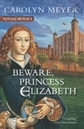 Cover: Beware, Princess Elizabeth - HMH Books for Young Readers