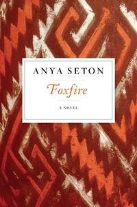 Enlarge image Cover: Foxfire - Mariner Books