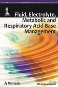 Abbildung von: Fluid, Electrolyte, Metabolic and Respiratory Acid-Base Management - Jaypee Brothers Medical Publishers