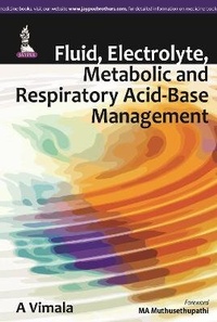 Abbildung von: Fluid, Electrolyte, Metabolic and Respiratory Acid-Base Management - Jaypee Brothers Medical Publishers
