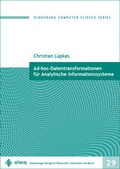 Cover: Ad-hoc-Datentransformationen f&uuml;r Analytische Informationssysteme - OlWIR Verlag f&uuml;r Wirtschaft, Informatik und Recht