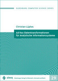 Enlarge image Cover: Ad-hoc-Datentransformationen für Analytische Informationssysteme - OlWIR Verlag für Wirtschaft, Informatik und Recht