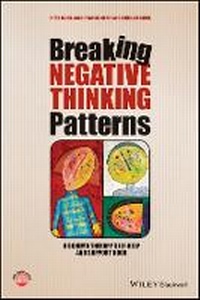 Enlarge image Cover: Breaking Negative Thinking Patterns - A Schema Therapy Self-Help and Support Book - Wiley