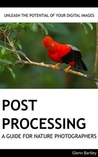 Enlarge image Cover: Post Processing: A Guide For Nature Photographers - BOOKBABY