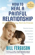Cover: How To Heal A Painful Relationship - BOOKBABY