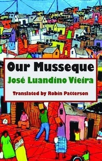 Enlarge image Cover: Our Musseque - Dedalus Ltd
