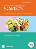 Cover: Startklar! - Hauswirtschaft - Differenzierende Ausgabe - Ausgabe 2015 - Gesamtband - Oldenbourg Schulbuchverlag
