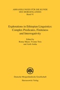 Cover: Explorations in Ethiopian Linguistics: Complex Predicates, Finiteness and Interrogativity - Harrassowitz Verlag