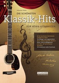 Cover: Die sch&ouml;nsten Klassik-Hits f&uuml;r jeden Gitarristen - Musikverlag Edition Hanke