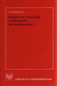 Abbildung von: Estudios de fraseología y fraseografía del español actual - Vervuert Verlagsgesellschaft