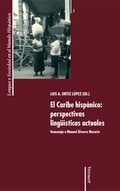 Cover: El Caribe hisp&aacute;nico: perspectivas ling&uuml;&iacute;sticas actuales - Vervuert Verlagsgesellschaft