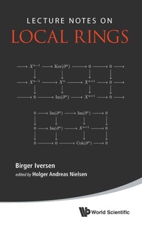 Abbildung von: Lecture Notes On Local Rings - World Scientific Publishing Co Pte Ltd