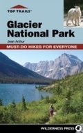 Cover: Top Trails: Glacier National Park - Wilderness Press