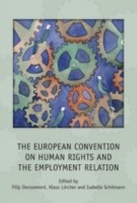 Enlarge image Cover: The European Convention on Human Rights and the Employment Relation - Hart Publishing