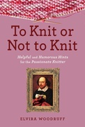 Cover: To Knit or Not to Knit - Skyhorse Publishing