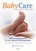 Cover: BabyCare - gesund & schwanger - pregive GmbH c/o Charit&eacute;-Frauenklinik CVK