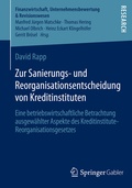 Cover: Zur Sanierungs- und Reorganisationsentscheidung von Kreditinstituten - Springer Gabler