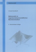 Cover: Mathematik im ingenieurwissenschaftlichen Bachelorstudium - Shaker