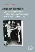 Cover: Bruder Norman! - Verlag J.H.W. Dietz Nachf. GmbH