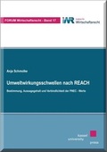 Cover: Umweltwirkungsschwellen nach REACH - Kassel University Press