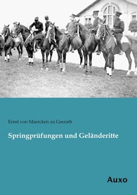 Abbildung von: Springprüfungen und Geländeritte - Auxo Verlag
