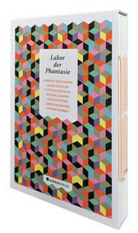 Enlarge image Cover: Labor der Phantasie - Alpheus Verlag
