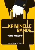 Cover: Kriminelle Bande - Haffmans & Tolkemitt