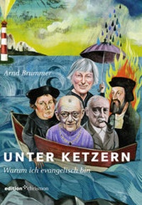 Abbildung von: Unter Ketzern - edition chrismon