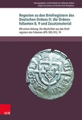 Cover: Regesten zu den Briefregistern des Deutschen Ordens II: die Ordensfolianten 8, 9 und Zusatzmaterial - Brill Deutschland
