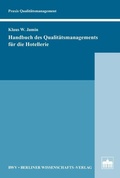Cover: Handbuch des Qualit&auml;tsmanagements f&uuml;r die Hotellerie - Berliner Wissenschafts-Verlag