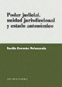 Abbildung von: Poder judicial, unidad jurisdiccional y estado autonómico - Editorial Comares