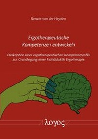 Abbildung von: Ergotherapeutische Kompetenzen entwickeln - Logos Berlin