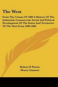 Enlarge image Cover: The West - Kessinger Publishing