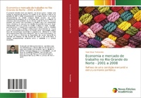 Abbildung von: Economia e mercado de trabalho no Rio Grande do Norte - 2001 a 2008 - Novas Edições Acadêmicas