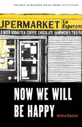 Cover: Now We Will Be Happy - University of Nebraska Press