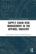 Cover: Supply Chain Risk Management in the Apparel Industry - Routledge