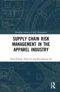 Enlarge image Cover: Supply Chain Risk Management in the Apparel Industry - Routledge