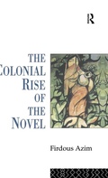 Cover: The Colonial Rise of the Novel - Routledge