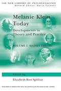 Cover: Melanie Klein Today, Volume 1: Mainly Theory - Routledge