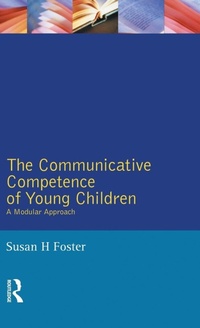 Enlarge image Cover: The Communicative Competence of Young Children - Routledge