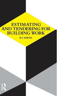 Enlarge image Cover: Estimating and Tendering for Building Work - Routledge