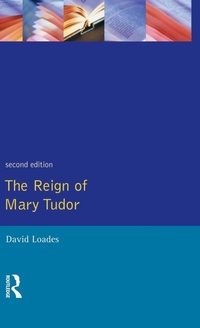 Enlarge image Cover: The Reign of Mary Tudor - Routledge